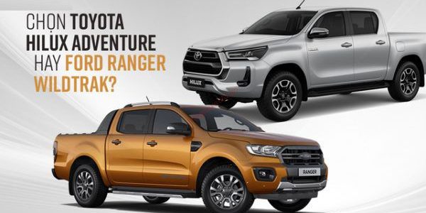 So sánh Toyota Hilux và Ford Ranger 2021