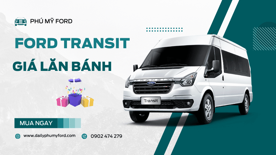 Giá lăn bánh Ford Transit