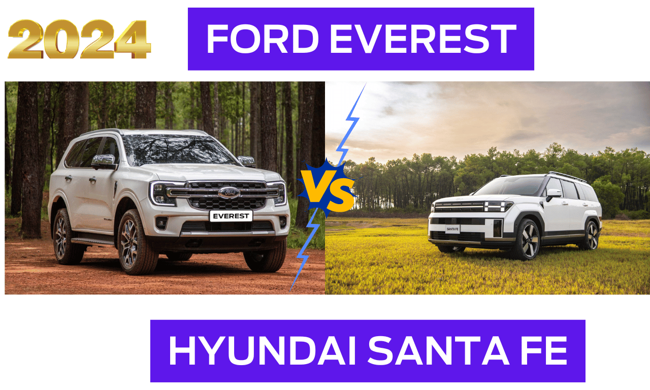 So sánh ford everest và hyundai santa fe 2024