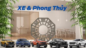 XE và Phong Thủy