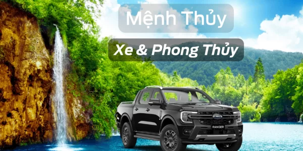 Mệnh Thủy hợp xe màu gì? Chọn màu xe ô tô cho người mệnh Thủy