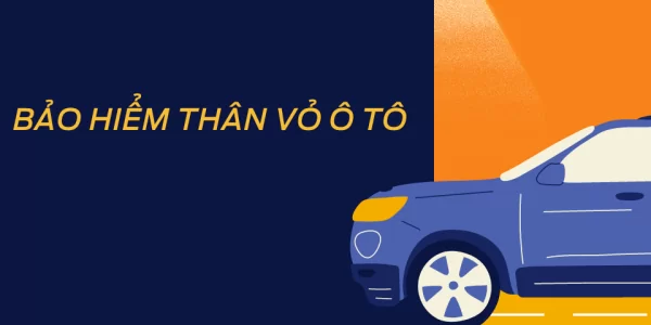Bảo hiểm thân vỏ ô tô